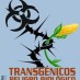 Gran Konferensia Konose la verdad y los riesgos sovre los Trasgenicos