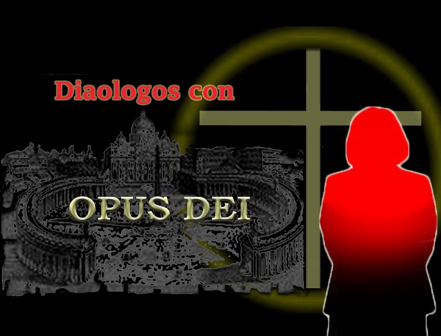 Diálogo con una miembro del Opus dey